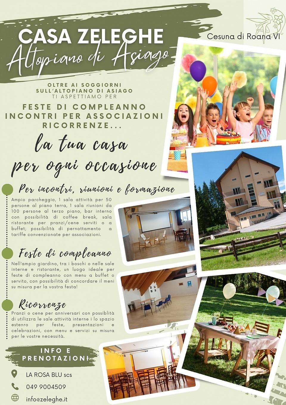 Non solo soggiorni, Casa Zeleghe per incontri di formazione, ritiri e ricorrenze
